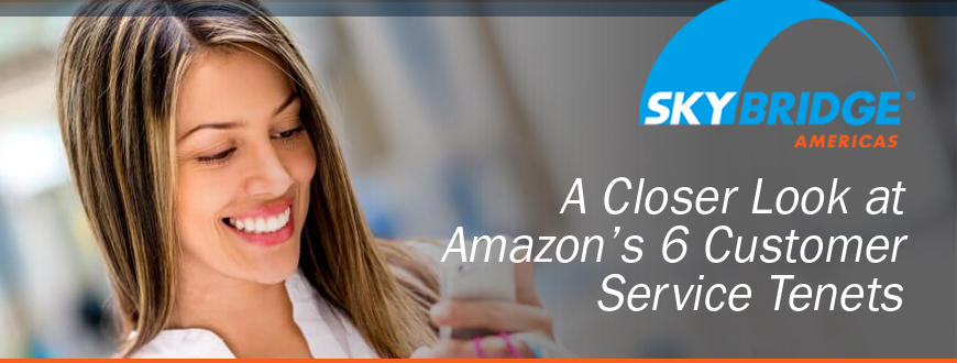 A Closer Look at Amazon’s 6 Customer Service Tenets