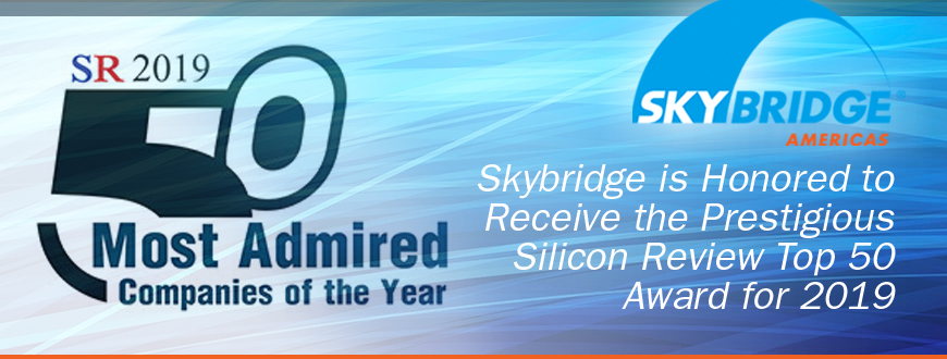 Skybridge Americas Named One of 2019’s 50 Most Admired Companies