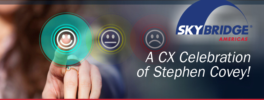 A CX Celebratio of Stephen Covey!