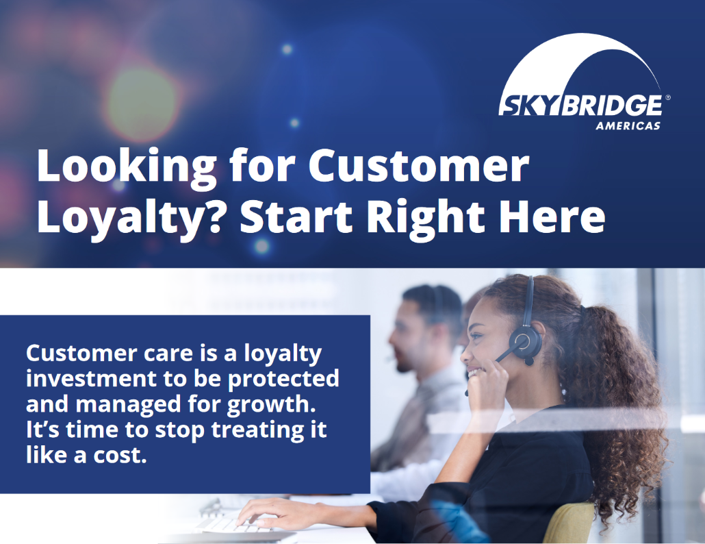 looking-for-customer-loyalty-start-right-here-skybridge-americas